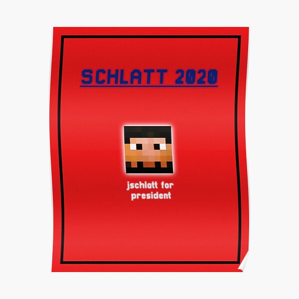 l’manberg election 2020: schlatt  Poster RB0907 product Offical Jschlatt Merch